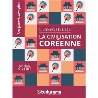 L'essentiel de la civilisation coréenne