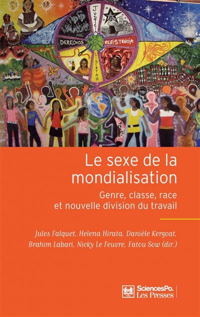 Le sexe de la mondialisation genre, classe, race et nouvelle division du travail -  FALQUET/HIRATA - broché