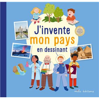 J'invente mon pays en dessinant