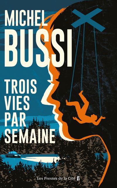 Trois vies par semaine - broché - Michel Bussi - Achat Livre ou ebook
