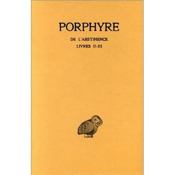 De l'Abstinence. Tome II : Livres II-III