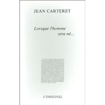 Lorsque l'homme sera né