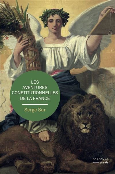 Les Aventures constitutionnelles de la France