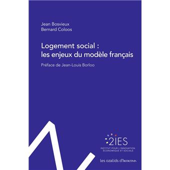 Logement social : Les enjeux du modèle français