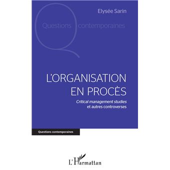 L'organisation en procès