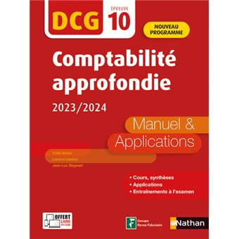 Comptabilité approfondie 2020/2021 - DCG - Epreuve 10 - Manuel et applications - Edition 2023-2024