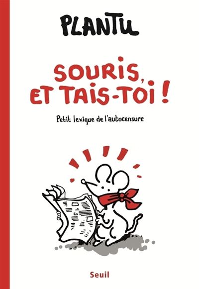 Souris, et tais-toi !