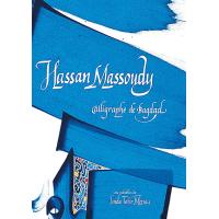 Hassan Massoudy, Calligraphe de Bagdad