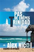 Pas de crêpes à Trinidad