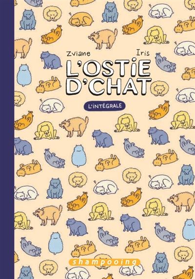 Ostie d'chat - Intégrale T01 à