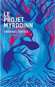 Le projet Myrddinn