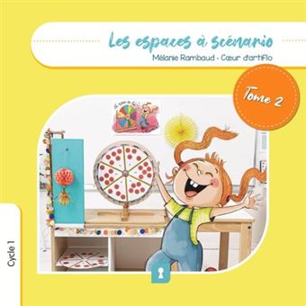 Les espaces à scénario Cycle 1