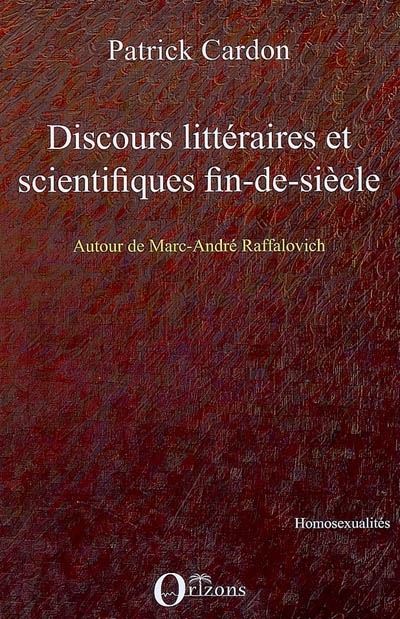 Discours littéraires et scientifiques fin de siècle