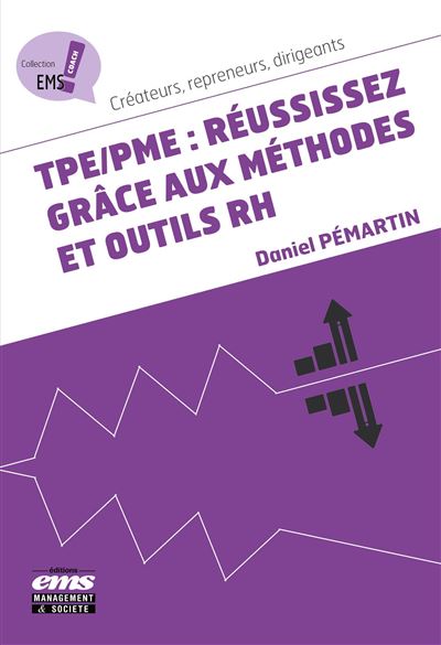 TPE-PME : Réussissez grâce aux méthodes et outils RH