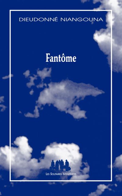 Fantôme - Dieudonné Niangouna - broché