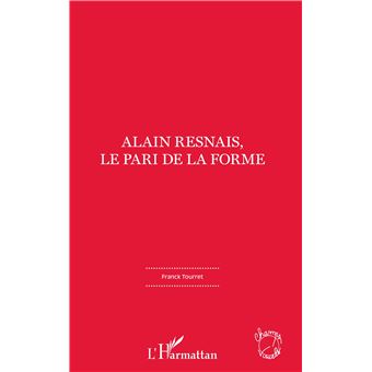 Alain Resnais, le pari de la forme