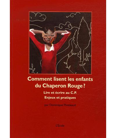 Comment Lisent Les Enfants Chaperon Roug