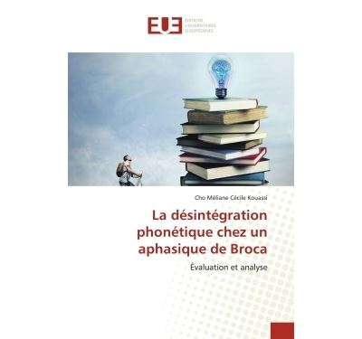 La désintégration phonétique chez un aphasique de Broca