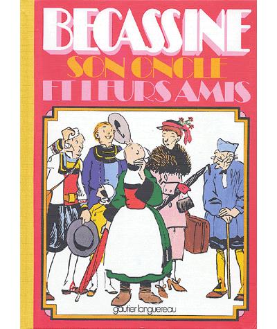 Bécassine, son oncle et leurs amis