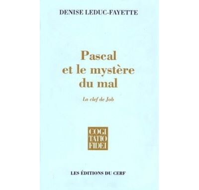 Pascal et le mystère du mal