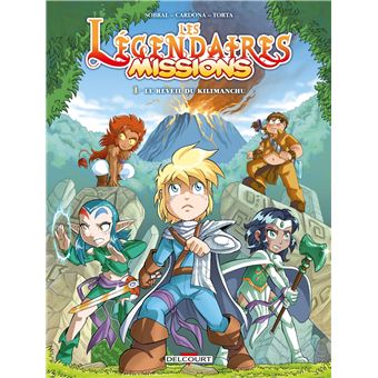 Les Légendaires - Missions T01