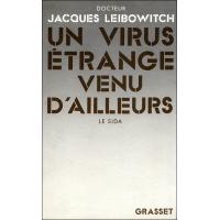 Un virus étrange venu d'ailleurs