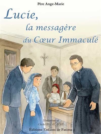 Lucie, la messagère du cœur immaculé