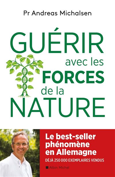 Guerir avec les forces de la nature