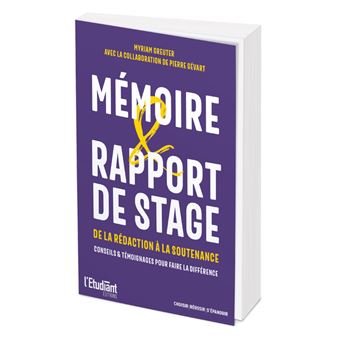Mémoire & rapport de stage - De la rédaction à la soutenance