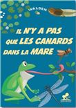 Y a pas que les canards dans la mare