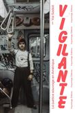 Vigilante - La Justice sauvage à Hollywood
