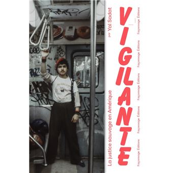 Vigilante - La Justice sauvage à Hollywood