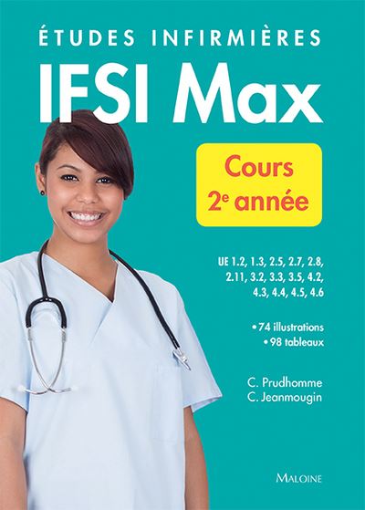 IFSI Max Cours, 2e Année - Broché - Christophe Prudhomme, Chantal ...