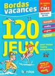 Bordas Vacances - 120 jeux pour réviser CE2 vers CM1