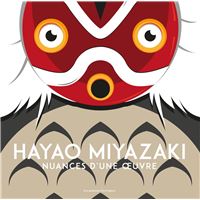 Livre : Mon avis sur L'œuvre de Hayao Miyazaki: Le maître de l