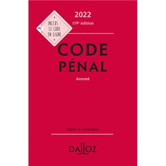 Code pénal 2022, annoté