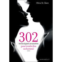 302 techniques avancées pour rendre fou  un homme