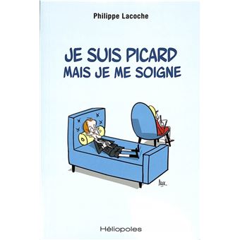 Je suis picard mais je me soigne