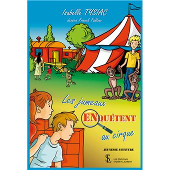 Les jumeaux enquêtent au cirque