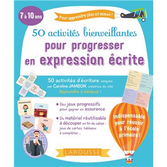 50 activités bienveillantes pour progresser en expression écrite