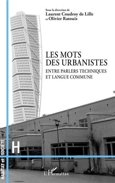 Les mots des urbanistes entre parlers techniques et langue