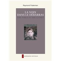 La voix dans le debarras