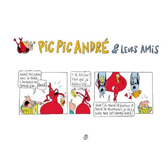 Pic Pic, André et leurs amis