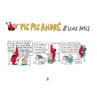 Pic Pic, André et leurs amis