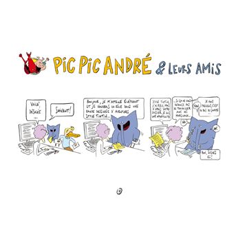 Pic Pic, André et leurs amis