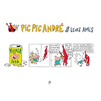 Pic Pic, André et leurs amis