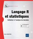 Langage R et statistiques - Initiation à l'analyse de données