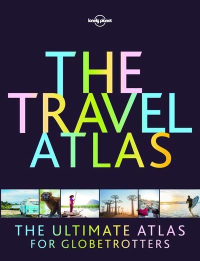 The Travel Atlas 1ed -anglais-