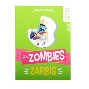 Les zombies zarbis   7 ans et +