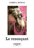 Le renonçant